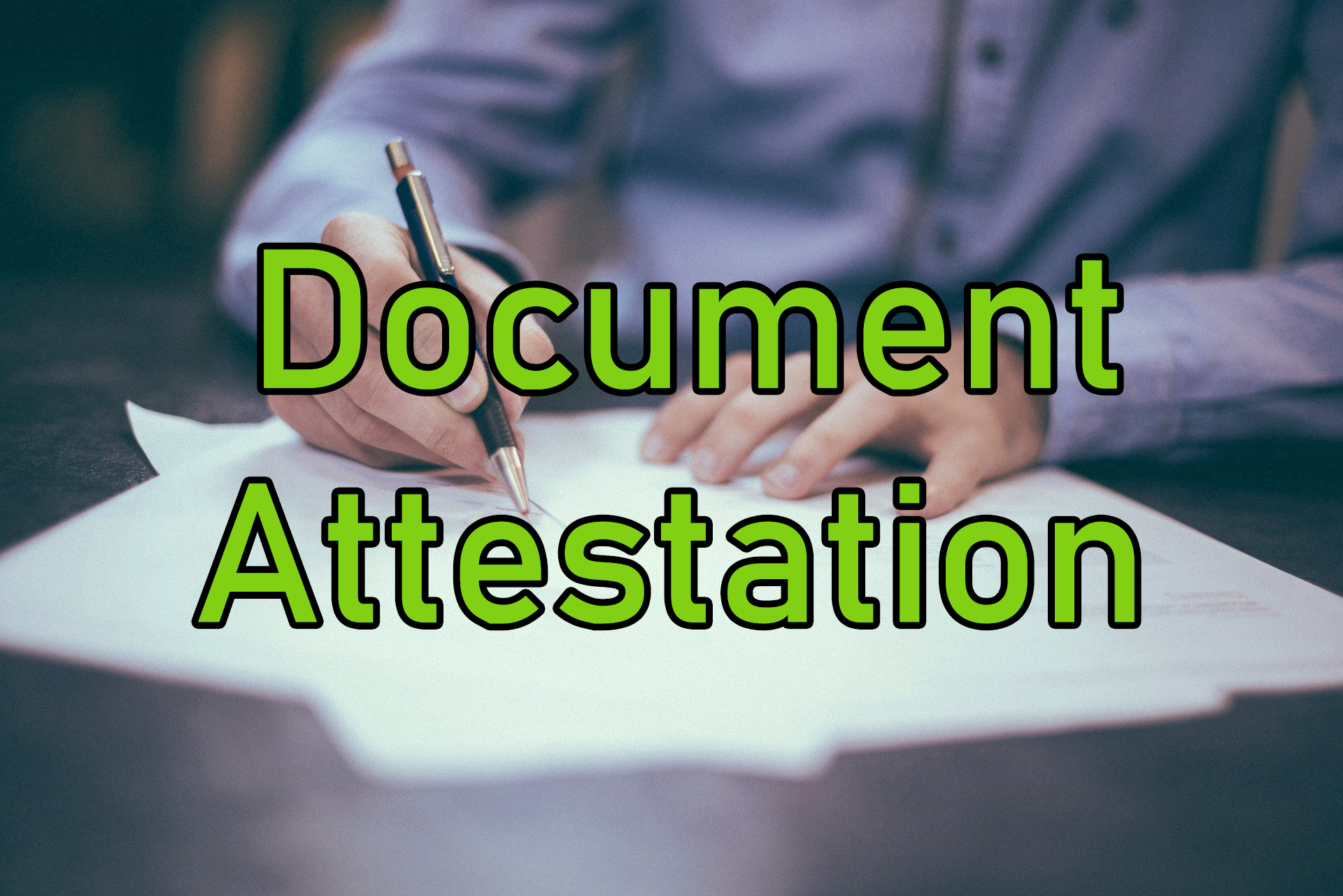 Document Attestation