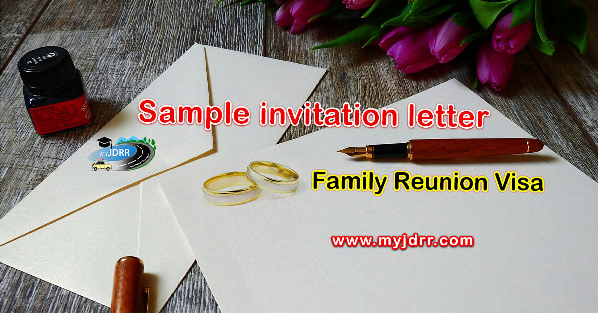 Family Reunion Visa – Sample Invitation letter