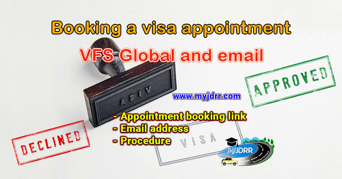 Booking a visa appointment - VFS Global website and email