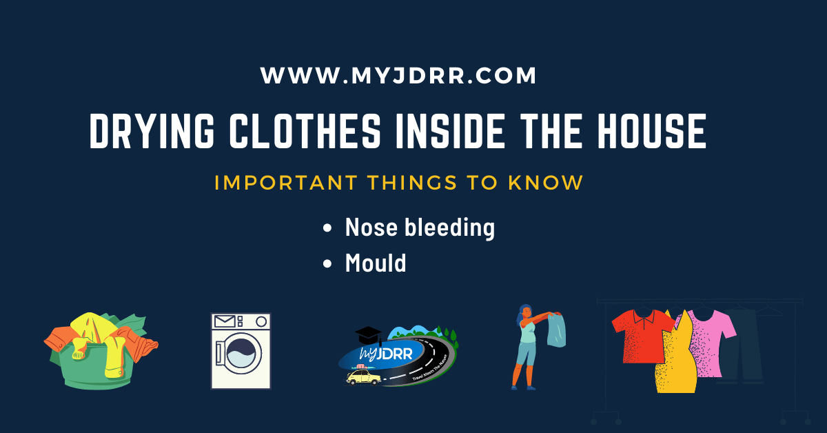 Drying clothes inside the house - Important things to know